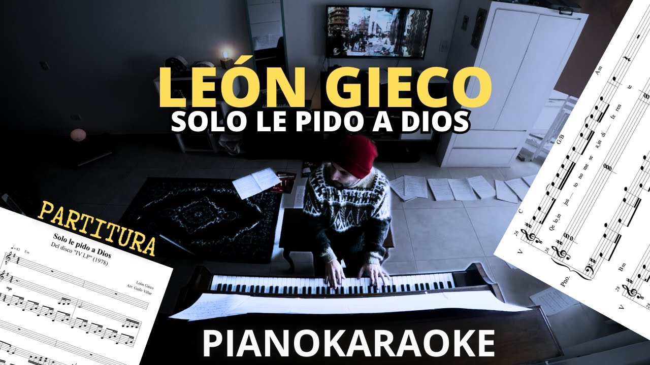 León Gieco - Solo le pido a Dios (Partitura + PianoKaraoke) - YouTube