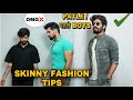 SKINNY BOYS FASHION TIPS| पतले लड़को का FASHION| MEN'S FASHION HACKS| TRANSFORMATION| STYLE TIPS|