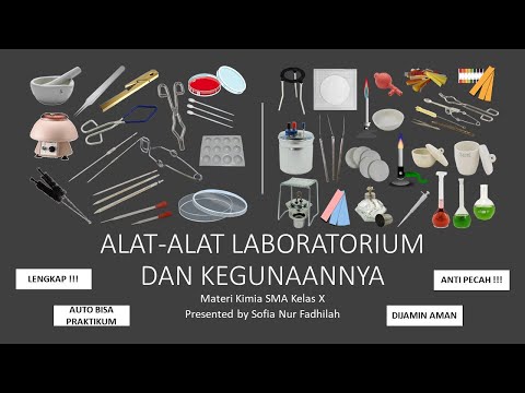 ALAT ALAT LABORATORIUM KIMIA DAN KEGUNAANNYA - MATERI KIMIA SMA KELAS X