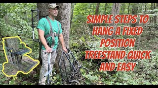 How to Hang a Fixed Position Treestand Quick and Easy on Your Own or with  Help