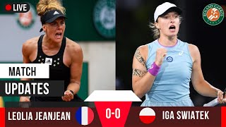 WTA LIVE IGA SWIATEK VS LEOLIA JEANJEAN WTA ROLAND GARROS OPEN 2024 TENNIS PREVIEW STREAM