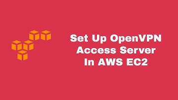 How to set up OpenVPN access server in AWS EC2