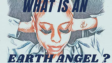 10 Signs You’re An Earth Angel