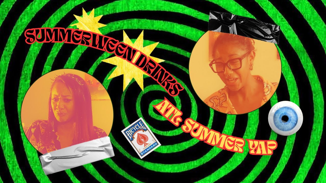 SUMMERWEEN DRINKS + ATL SUMMER STORIES | gothnqueer pod ep.1