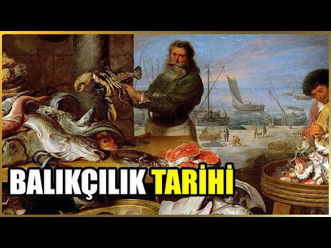 Balıkçılık Tarihi Ve Balık Avcılığının Kökeni | İstanbul&rsquo;da Neden Balık Yok?