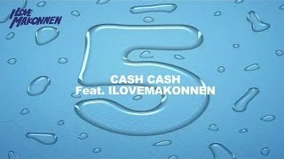 Смотреть клип Cash Cash Feat. Ilovemakonnen