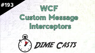 WCF: Custom Message Interceptors