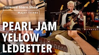 Mike McCready Yellow Ledbetter Lesson - Howard Stern Show