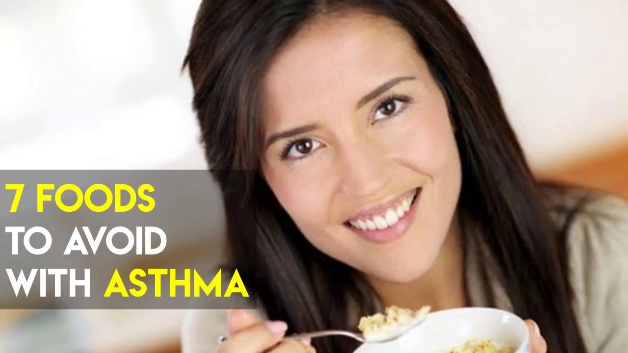 Here 7 Foods to Avoid With Asthma - YouTube