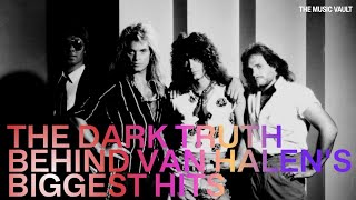 The Dark Truth Behind Van Halen’s Biggest Hits
