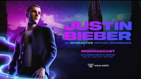 [REBROADCAST] Justin Bieber - An Interactive Virtual Experience #bieberwave