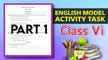 Class 6 English Model Activity Task Part 1| Homework
