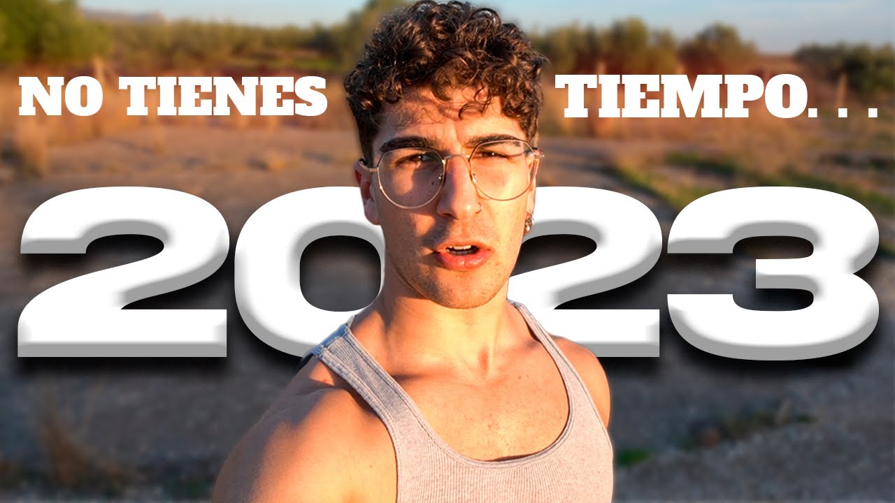 Cómo cambiar tu vida en 2023 - YouTube