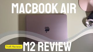MacBook Air M2 Review - Base Model