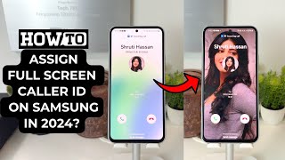 how to enable Full Screen Photo CALLER ID for incoming calls on SAMSUNG? 2024 screenshot 5