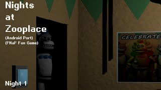 Nights at Zooplace (Android Port) (FNaF Fan Game) - Night 1