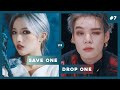 [KPOP GAME] SAVE ONE DROP ONE K-POP SONGS 7 (VERY HARD) [30 ROUNDS + 1 BONUS ROUND]