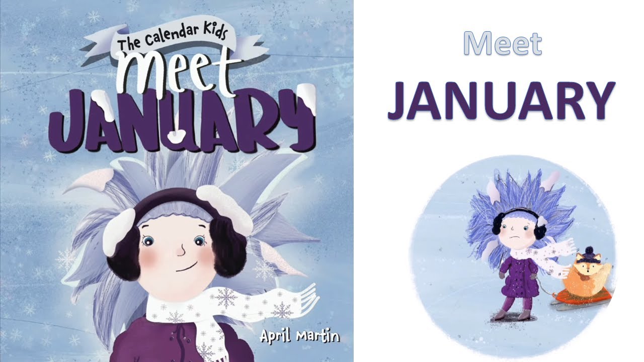 Знакомьтесь, Январь: Книга 1 из серии «Календарь для детей». Книги для чтения вслух детям.