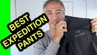Best Pants for Mountaineering and Exploration - Review ArcTeryx Beta AR Pants