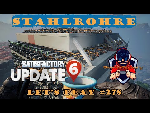 Satisfactory Let&#039;s Play 278 - Deutsch - Stahlrohre