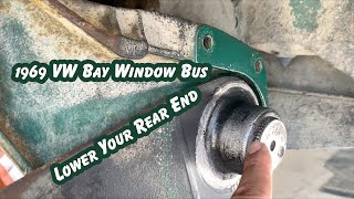 Lower Your VW Bus Rear End Part 1 | 1969 VW Bay Window Bus Revival Project Episode 31