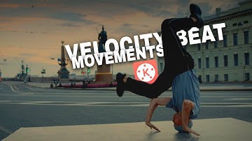 Velocity Beat Move - KineMaster Video Editing 2021