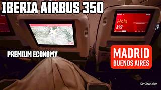 IBERIA PREMIUM ECONOMY A350 MADRID   BUENOS AIRES