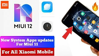 Miui system apps new updates june 2020| Get miui 12 apps in miui 11|mi browser|Miui 12 clock