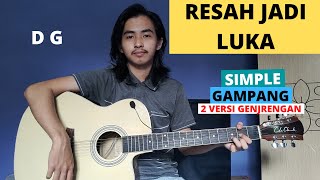 CHORD SIMPLE GAMPANG (Resah Jadi Luka - Daun Jatuh) (Tutorial Gitar) Lengkap dan Mudah!