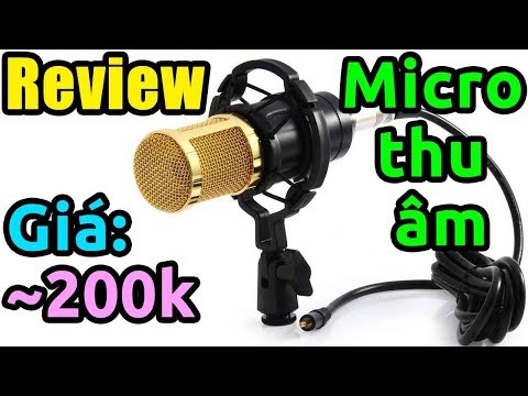 Trên tay micro thu âm BM-800 trên Lazada (cực tốt giá rẻ)