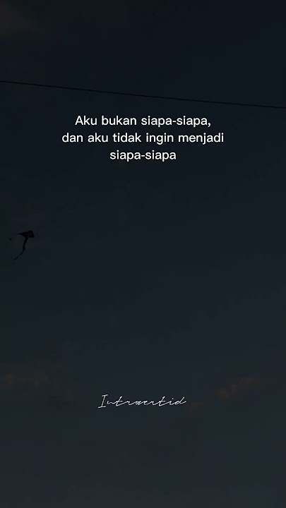Aku bukan siapa-siapa #short #introvert #storywa #quotes #quotesmotivasi