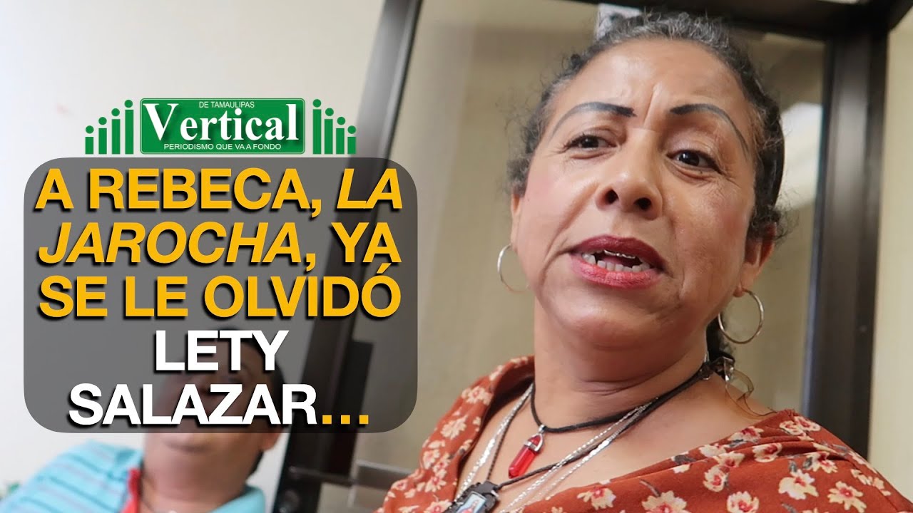 A REBECA, LA JAROCHA, YA SE LE OLVIDÓ LETY SALAZAR… YouTube