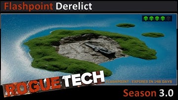 RogueTech Flashpoint - Derelict