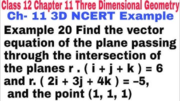 Ch-11 NCERT Example 20 class 12 || Three Dimensional Geometry || NCERT Mathematics || 3D