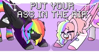 Put your ass up in the air [Animation Meme] [MLP Ocs]