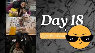 Ayan Ban Gaya Guru / Fat to fit Challenge day 18/75