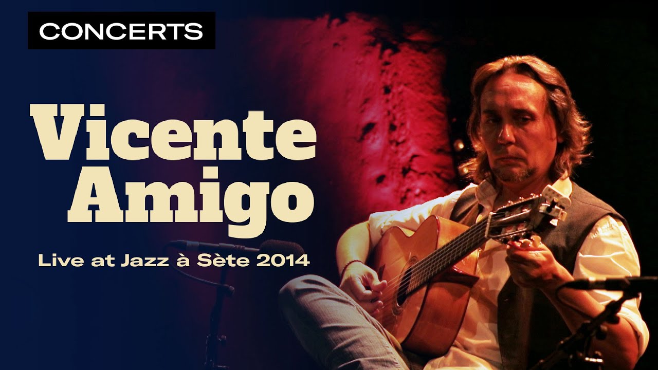 Vicente Amigo - Live at Jazz à Sète Festival (2014) | Qwest TV