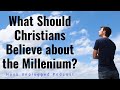 What should christians believe about the millennium hank unplugged podcast