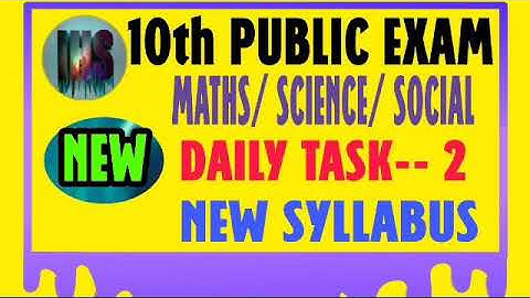10 th PUBLIC EXAM --- 2020// NEW DAILY TASK -- 2// MATHS/SCIENCE/SOCIAL//NEW SYLLABUS FOR TM AND EM