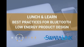 Best Practices for Bluetooth Low Energy Product Design