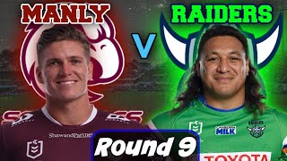 Manly Sea Eagles vs Canberra Raiders | NRL  Round 9 | Live Stream Commentary