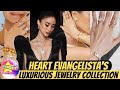Heart Evangelista&#39;s Luxurious Jewelry Collection