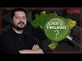 Live 28/08 - Cadê o 1 milhão?