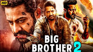 Big Brother 2 Full Hindi Dubbed Action Movie | Jr. NTR | Ileana D'Cruz, Prakash Raj | South Movies