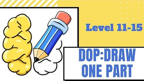 DOP:Draw One Part Game Level 11-15