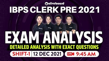 IBPS Clerk Pre Exam Analysis 2021 | Shift - 1, 12 Dec 2021 | Questions Asked & Cut Off Analysis 2021