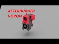 AFTERBURNER VORON NF CRAZY HOTEND  time laps