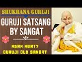 GURUJI SATSANG BY ASHA AUNTY || GURUJI OLD SANGAT🙏SHUKRANA GURUJI🙏 GURUJI PARIVAAR LOVERS