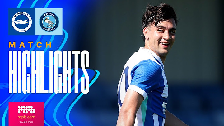 HIGHLIGHTS | Brighton v Wycombe Wanderers | Friendly