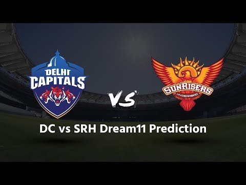 DC vs SRH Dream11 Prediction | IPL2019